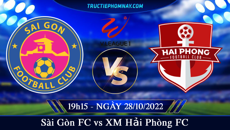 Sài Gòn FC vs XM Hải Phòng FC