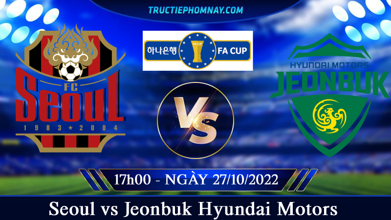 Seoul vs Jeonbuk Hyundai Motors