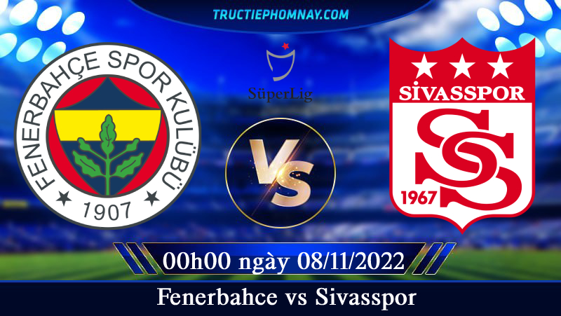 Fenerbahce vs Sivasspor