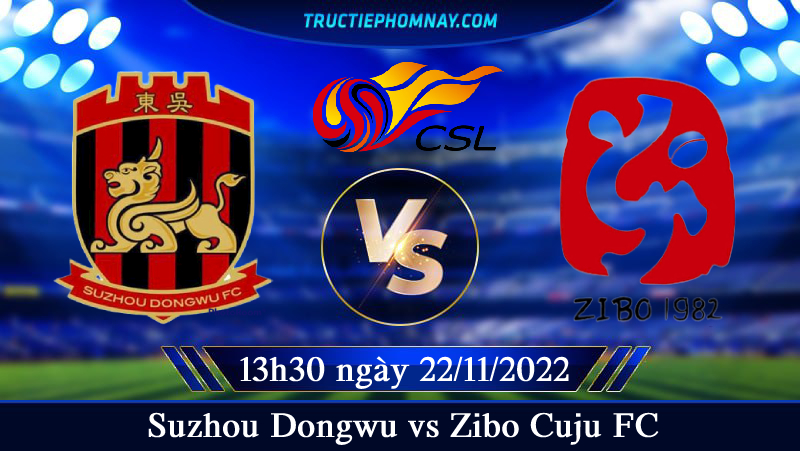 Suzhou Dongwu vs Zibo Cuju FC