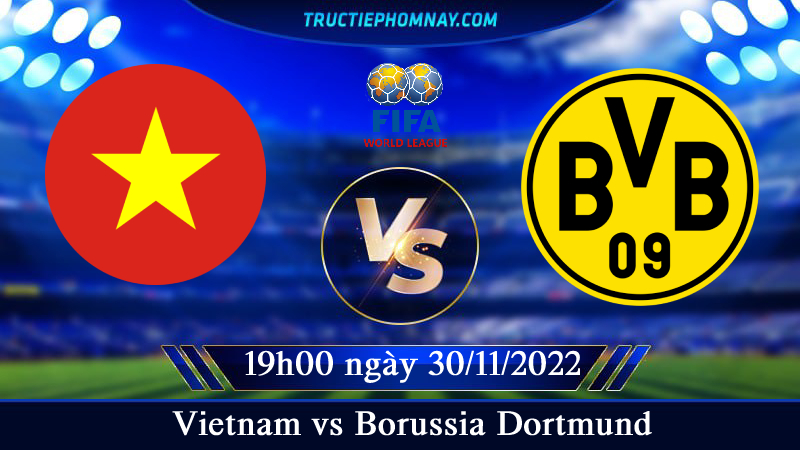 Vietnam vs Borussia Dortmund