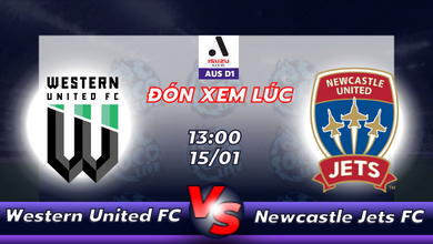 Lịch thi đấu Western United FC vs Newcastle Jets FC 13h00 ngày 15/01
