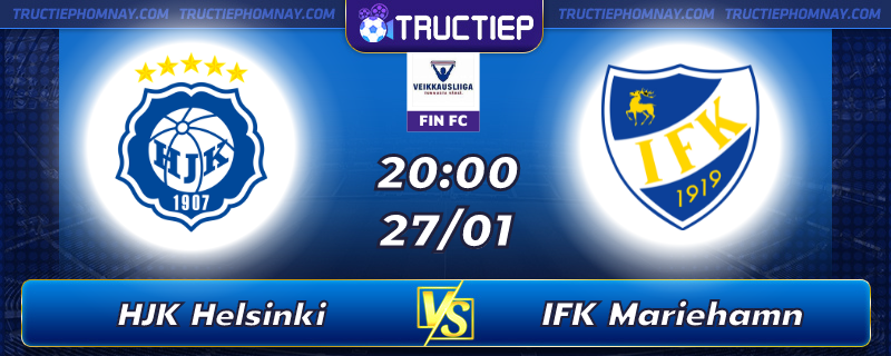 Lịch thi đấu HJK Helsinki vs IFK Mariehamn 20h00 ngày 27/01