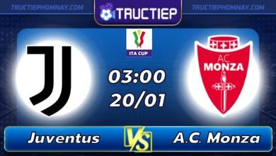 Lịch thi đấu Juventus vs AC Monza 03h00 ngày 20/01