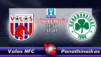 Lịch thi đấu Volos NFC vs Panathinaikos 21h30 ngày 11/01