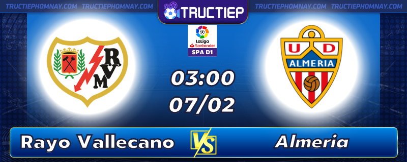 Lịch thi đấu, dự đoán kết quả Rayo Vallecano vs Almeria 03h00 ngày 07/02