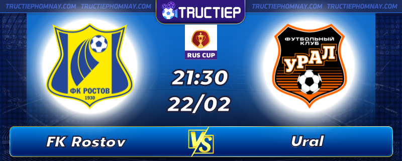 Lịch thi đấu, dự đoán kết quả FK Rostov vs Ural 21h30 ngày 22/02