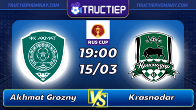 Lịch thi đấu Akhmat Grozny vs Krasnodar lúc 19h00 ngày 15/03