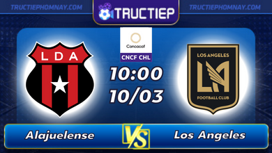 Lịch thi đấu Alajuelense vs Los Angeles lúc 10h00 ngày 10/03