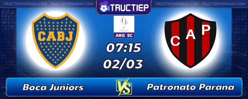 Lịch thi đấu Boca Juniors vs Patronato Parana lúc 07h15 ngày 02/03