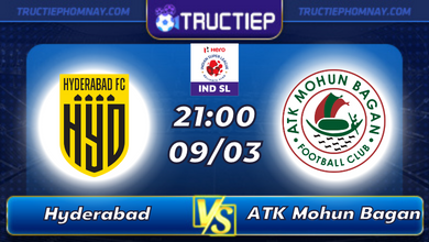Lịch thi đấu Hyderabad vs Mohun Bagan lúc 21h00 ngày 09/03