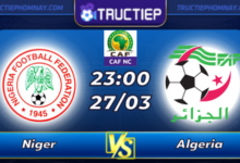 Lịch thi đấu Niger vs Algeria lúc 23h00 ngày 27/03