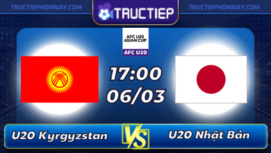 Lịch thi đấu U20 Kyrgyzstan vs U20 Nhật Bản lúc 17h00 ngày 06/03